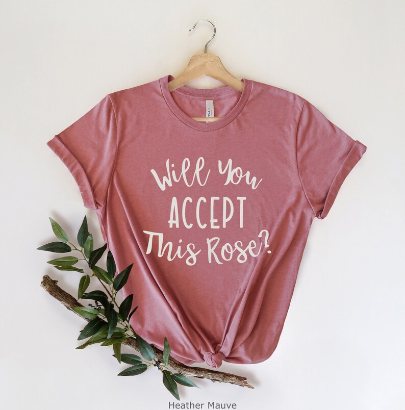 TV Show Bachelorette T-Shirt Unisex Shirts Bachelor Nation Bachelor T-Shirt Monday Nights Will You Accept This Rose Shirt