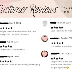 May include: Customer reviews for a shop selling shirts. The reviews are positive and include comments like "Love the shirt! It's hilarious!" and "Great shirt. Printed beautifully, fast shipping."