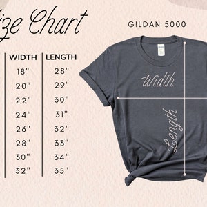 May include: Size chart for Gildan 5000 t-shirts, showing width and length measurements in inches for sizes S through 5XL.