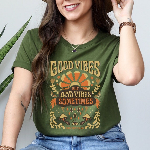 Good vibes shirt, Good vibes but bad vibes sometimes, Good vibes only shirt, good vibes tshirt, Mental health Matters Shirt, Counselor shirt