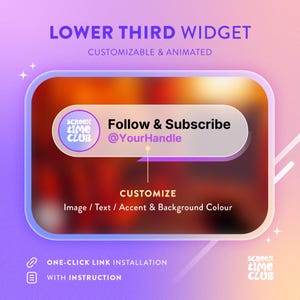 May include: A digital lower third widget graphic featuring a rounded rectangular frame with a gradient background. It displays the text Follow & Subscribe @YourHandle, with additional labels for customizing image, text, accent, and background color.