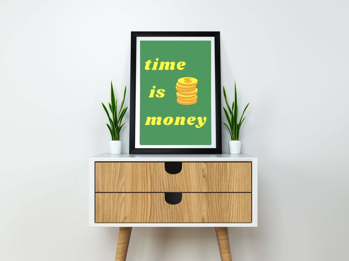 Time is Money Printable Art Instant Download Wall Art Etsy