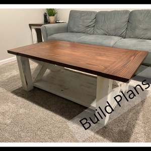 Farmhouse Style Coffee Table DIY Build Plans - PDF Instant Download - Easily Customizable!