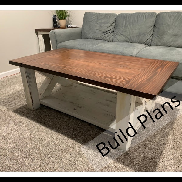 Farmhouse Style Coffee Table DIY Build Plans - PDF Instant Download - Easily Customizable!