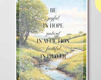 Handmade Bible Verse Wall Art Print, Romans 12-12 : Christian Home Decor