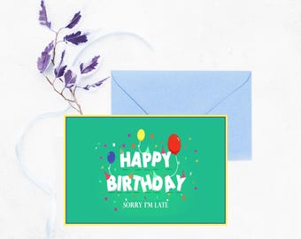 Belated Birthday Balloon Card: Printable DIY (Digital Download)