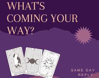 May include: A purple graphic featuring the text WHAT'S COMING YOUR WAY? and SAME DAY REPLY. Three tarot cards are displayed at the bottom: The Lovers card labeled VI, The High Priestess card labeled II, and The Sun card labeled XIX.