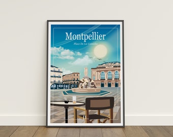 Illustration, Affiche, Poster, Décoration Montpellier La Comédie Voyage Sud de France