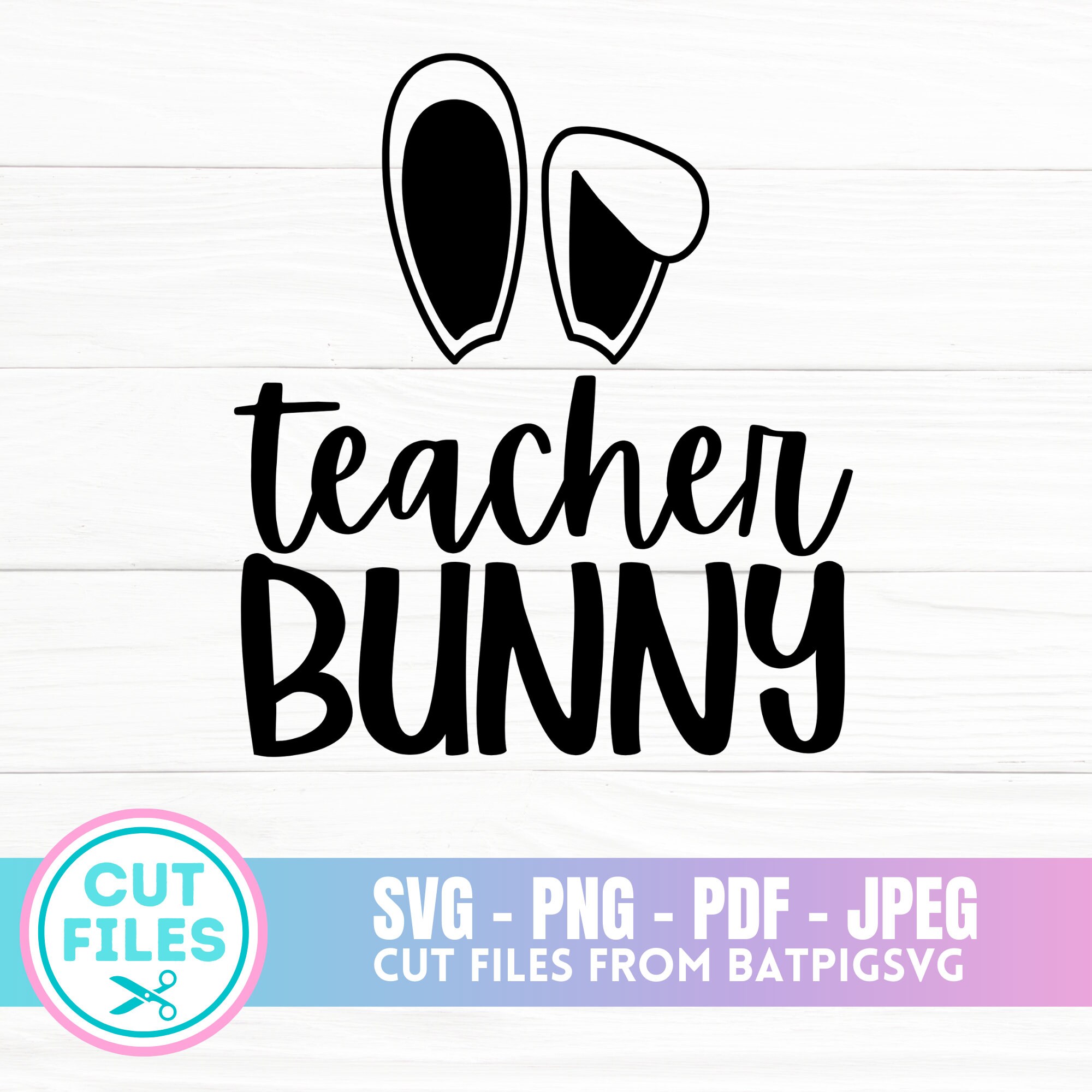 Download Teacher Bunny Teacher SVG Easter Svg Bunny Svg School Svg | Etsy