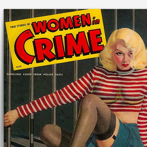Women in Crime Pulp Magazine Cover Vintage Girl Reprint Risque Illustration Print Rockabilly Art Print Boudoir Lingerie