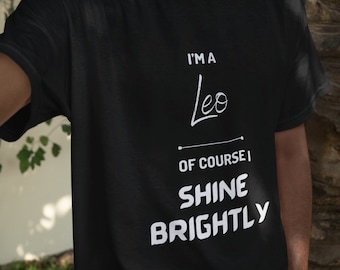 Camiseta LEO - Soy un horóscopo de astrología Leo, regalo de cumpleaños