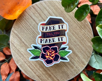 Fake It Till You Make It Coffin Water Resistant Sticker, Flash Tattoo Style