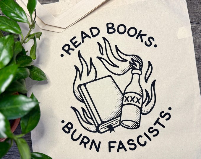 Featured listing image: Read Books Burn Fascists, Screen Printed Cotton Tote Bag, Reusable Bag, Read Banned Books
