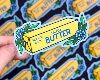 Salted Butter - 4" Matte Waterproof Vinyl Sticker, Butter Lover, Stick of Butter