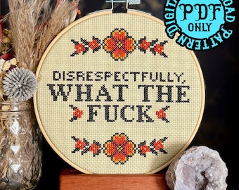 Disrespectfully, WTF Cross Stitch Pattern - Beginner Friendly (Digital Download)
