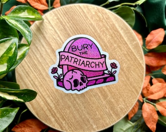 Bury the Patriarchy Holographic Sticker, Pink Gravestone, Vinyl Waterproof Sticker