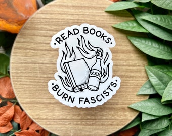 Read Books Burn Fascists Water Resistant Sticker, Read Banned Books