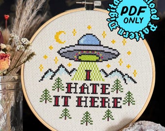 I Hate It Here Cross Stitch Pattern - Beginner Friendly (Digital Download)