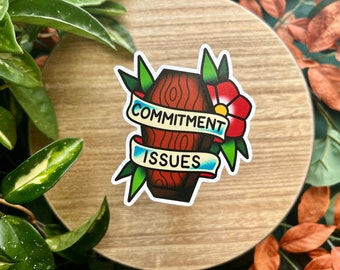 Commitment Issues Coffin, Matte Waterproof Vinyl Sticker, American Traditional, Flash Tattoo Style