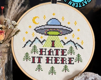 I Hate It Here Cross Stitch Pattern - Beginner Friendly (Digital Download)