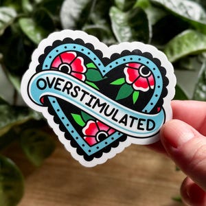 Too Many Feelings Hearts - 3" Matte Waterproof Vinyl Sticker, Overstimulated, Hyperfixating, Dysregulated, Neurodivergent