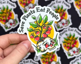 Save Plants Eat People - 3" Matte Waterproof Vinyl Sticker