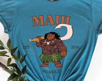 Disney Maui Est 2016 Moana 2 Shirt, Maui Shirt, Moana Maui Shirt, Maui Shirt Gift, Disney Moana Shirt,  Moana Characters Tee, Moana Friends