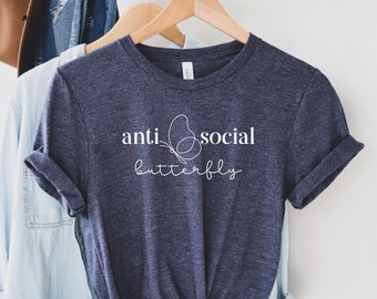 Antisocial Butterfly T-Shirt: Sarcastic Unisex Tee