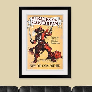 Disneyland Attraction Posters - Vintage Pirates of the Caribbean 20X30 - Resizable