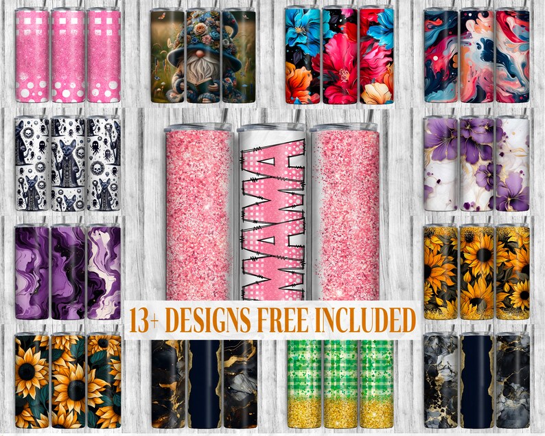 May include: A collection of 13+ tumbler designs featuring various patterns and graphics, including glitter, floral, abstract, and marble. The text "13+ DESIGNS FREE INCLUDED" is displayed on the image.