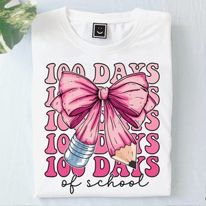 100 Days of School Coquette Bow Png, Coquette Teacher Pink Pencil Bow Png, 100 days shirt design, School Teacher Png, Girls 100th Day
