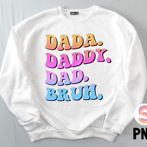 Dada Daddy Dad Bruh PNG, Retro Dad Svg, Daddy Bruh, Father&#39;s Day Png, Dad Jokes Png, Vintage Dad Bruh Svg, Fathers Day Svg Funny Dad Gift