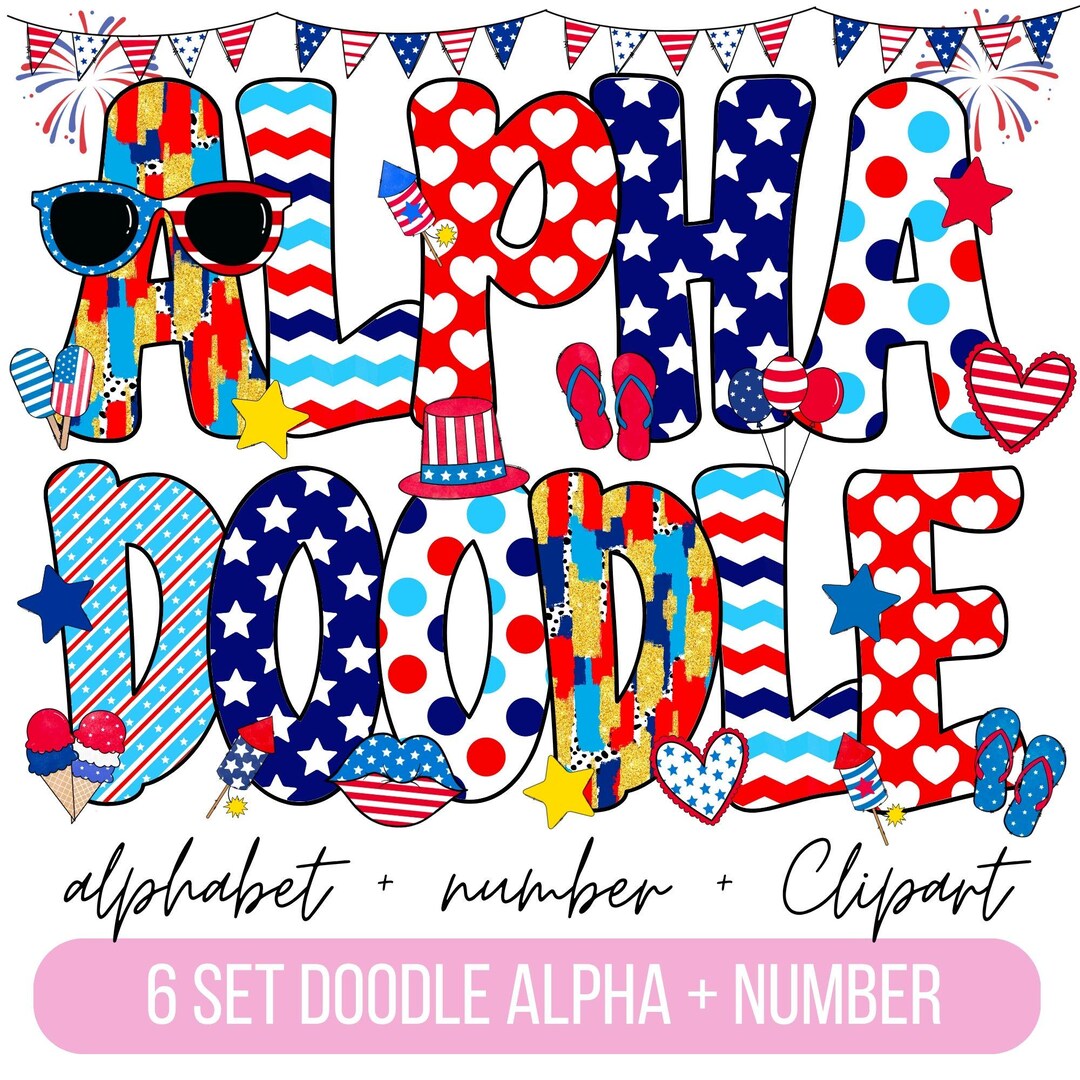 Patriotic Doodle Alphabet Bundle, 4th of July PNG Letters, Numbers ...