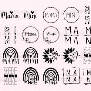 May include: A set of 10 black and white SVG cut files featuring the words "Mama" and "Mini" in various designs. The designs include a rainbow, a sunflower, a geometric shape, and a cheetah print.