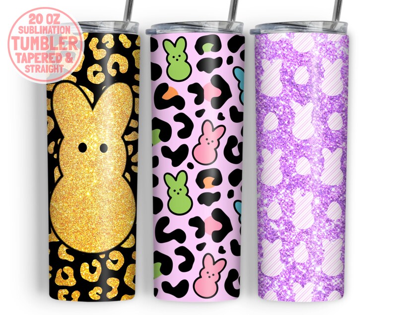 May include: Three 20 oz sublimation tumblers with different designs. The first tumbler has a gold glitter Peeps bunny on a black and gold leopard print background. The second tumbler has a pink, green, and blue Peeps bunny on a pink leopard print background. The third tumbler has a white Peeps bunny on a purple glitter background.