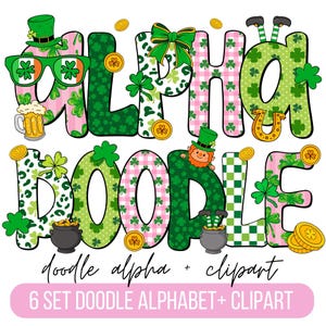 May include: A colorful St. Patrick's Day-themed graphic with the words "ALPHA DOODLE" in various patterns, including shamrocks and plaid. The image includes gold coins, a leprechaun, and the text "doodle alpha + clipart" and "6 SET DOODLE ALPHABET + CLIPART".