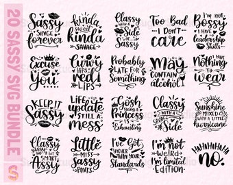 Sassy SVG Bundle Hand lettered, Sassy quote svg, Funny svg Bundle, Sassy Mom SVG, Sarcastic svg, Sarcastic Cut File, Sassy shirt svg,Cricut