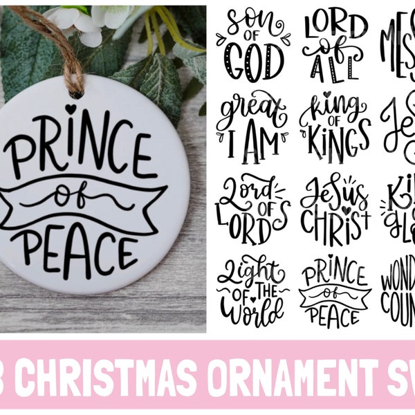 Hand lettered Christmas ornament SVG, Names of Christ Ornament, Christmas Ornament, Wood Ornament, Christmas Tree, Christ Ornament, cricut