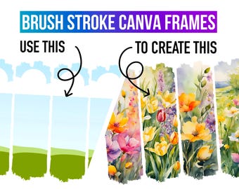 Brush stroke Canva Frame Template, Canva Frames, Paint Stroke Frame, Brushstroke template, Editable brush strokes, 4 Brush Strokes drag drop