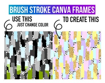 Brush stroke Canva Frame Template, Canva Frames, Paint Stroke Frame, Dot Dalmation background, Brushstroke template, Editable brush strokes