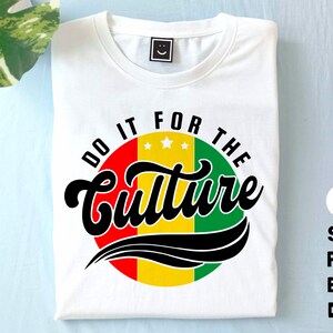 May include: White t-shirt featuring a red, yellow and green circular design. The circle contains the text "Do it for the Culture" in black lettering.