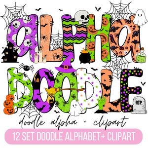 May include: A digital graphic featuring the text ALPHA DOODLE in large, colorful, patterned letters decorated with Halloween motifs like skulls, pumpkins, ghosts, bats, spiders, webs, a witch hat, a broom, a cauldron, and a tombstone with RIP.