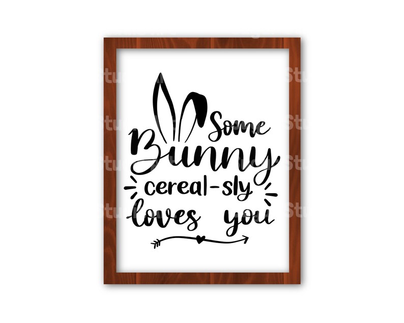 Download Clip Art Hand Lettered Some Bunny Cereal Sly Loves You Svg Cereal Bowl Svg Easter Bunny Svg Cut File Cricut Easter Somebunny Cerealsly Loves You Art Collectibles