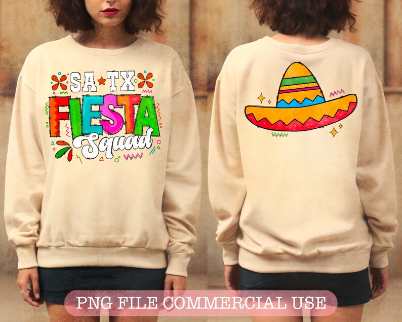 May include: A beige sweatshirt with the text "SA TX Fiesta Squad" in colorful letters and a sombrero design on the back.