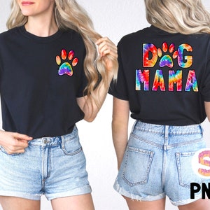 Dog Mama Tie dye PNG 2 file, pocket png, Funny Png, front and back png, Mom Cute png, retro png, Shirt Designs, Sublimation PNG, Tie Dye Png