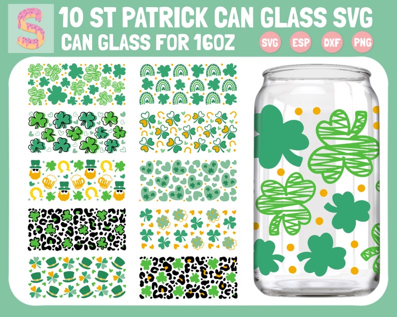 May include: 10 St. Patrick's Day can glass SVG designs for 16oz cans. The designs feature various patterns with shamrocks, hearts, rainbows, leprechauns, and hats.  SVG, ESP, DXF, and PNG file formats are included.