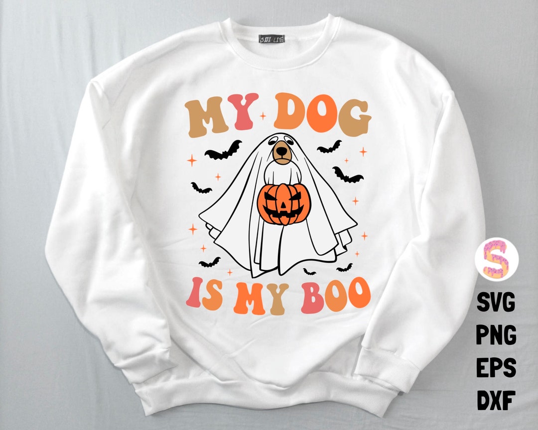 My Dog is My Boo Svg Png, Ghost Dog Svg, Halloween Svg, Dog Halloween ...