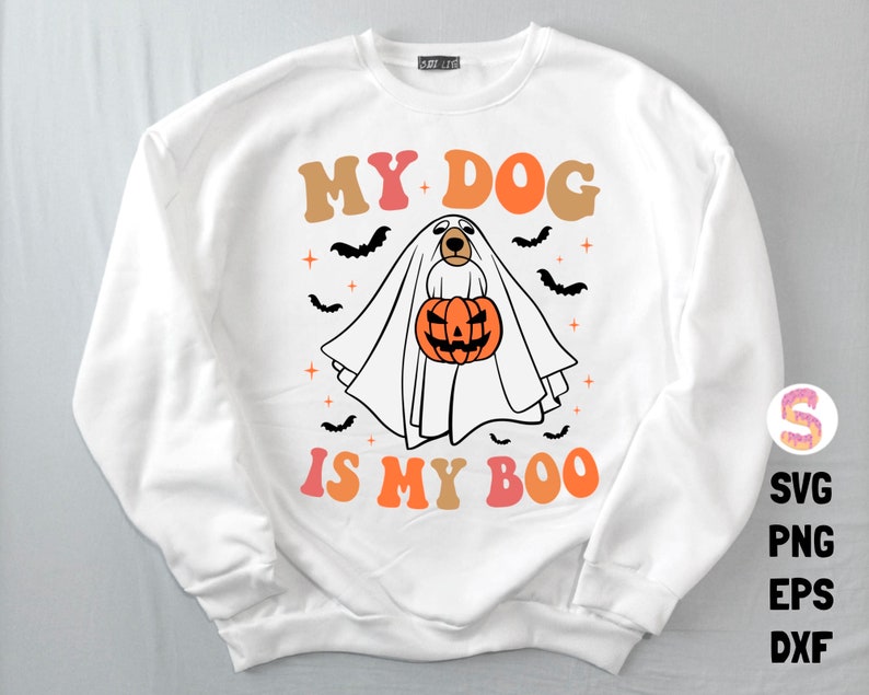 My Dog is My Boo Svg Png, Ghost Dog Svg, Halloween Svg, Dog Halloween ...