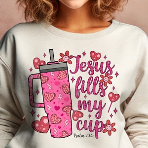 San Valentino Gesù riempie la mia tazza Png File, salmo 23:5 png, San Valentino cristiano png, design versetto della Bibbia, design png San Valentino, download digitale