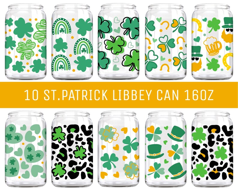 May include: Ten clear glass 16 oz. cans with different St. Patrick's Day themed designs. The designs include shamrocks, hearts, rainbows, leprechauns, and beer mugs.
